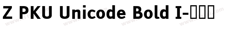 Z PKU Unicode Bold I字体转换